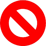Red prohibition sign with a diagonal line crossing out a black circle