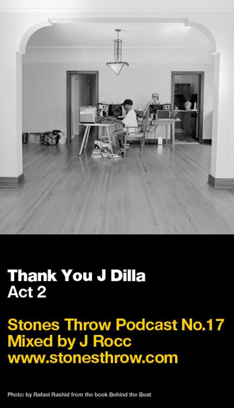 Thank You Jay Dee, Act 2 | February 2007