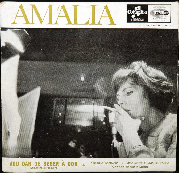 Amália Rodrigues: “Vou dar de beber à dor”