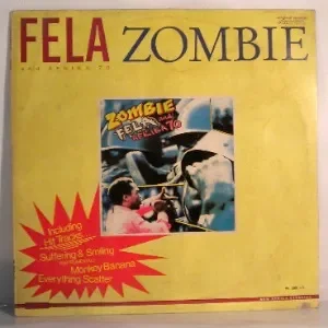 Fela Kuti &amp; the Afrika 70: “Zombie”