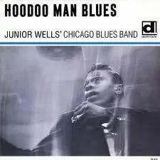 Junior Wells &amp; Buddy Guy: “Hound Dog”