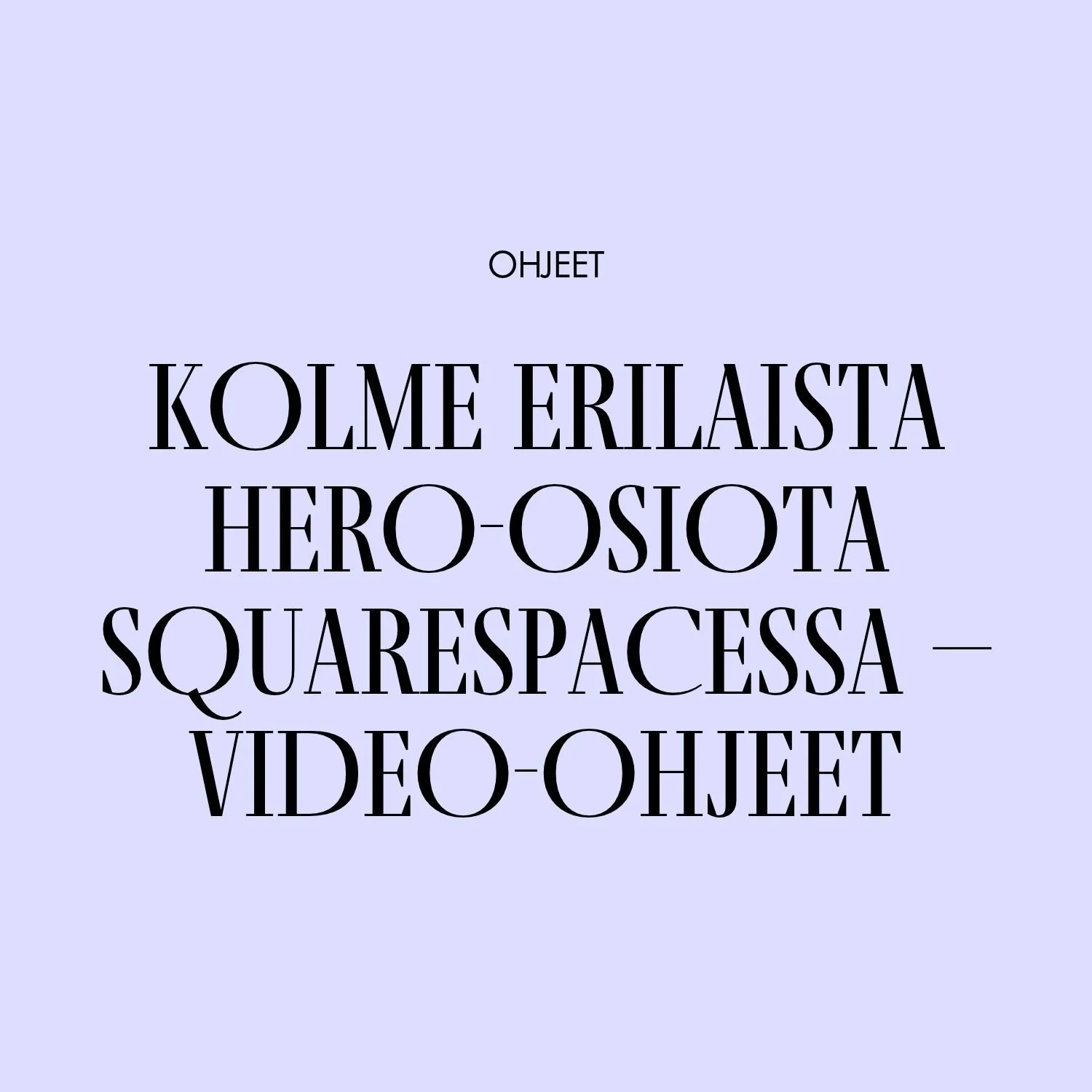 Kolme erilaista hero-osiota Squarespacessa-tuotekuva-1.jpg