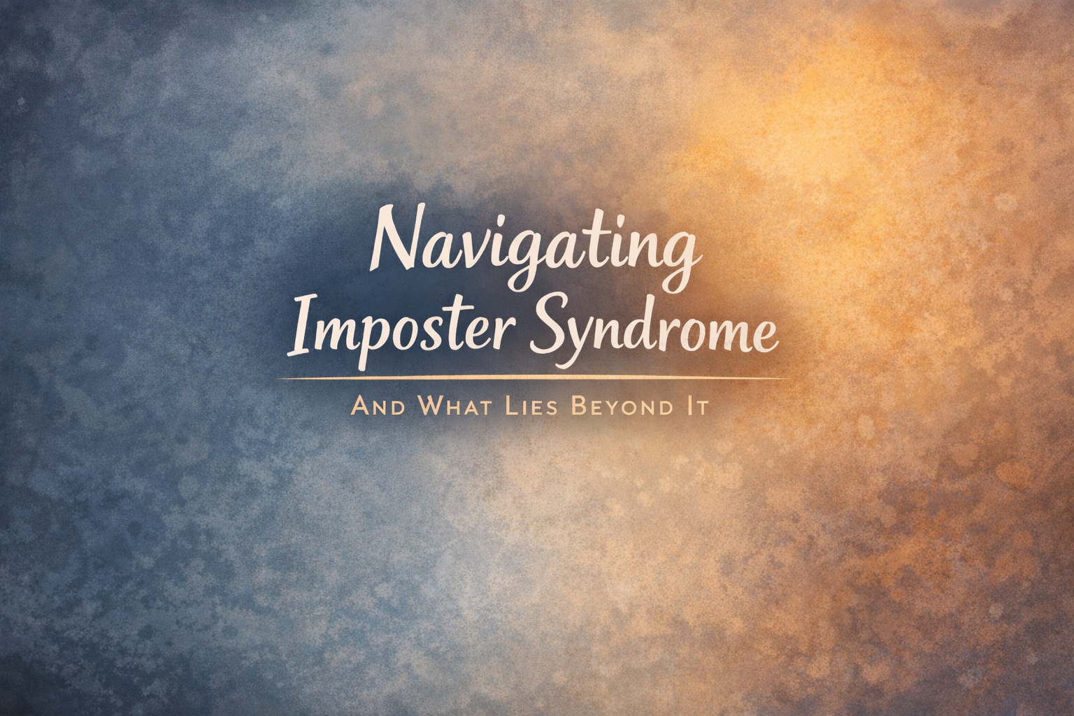 Navigating Imposter Syndrome