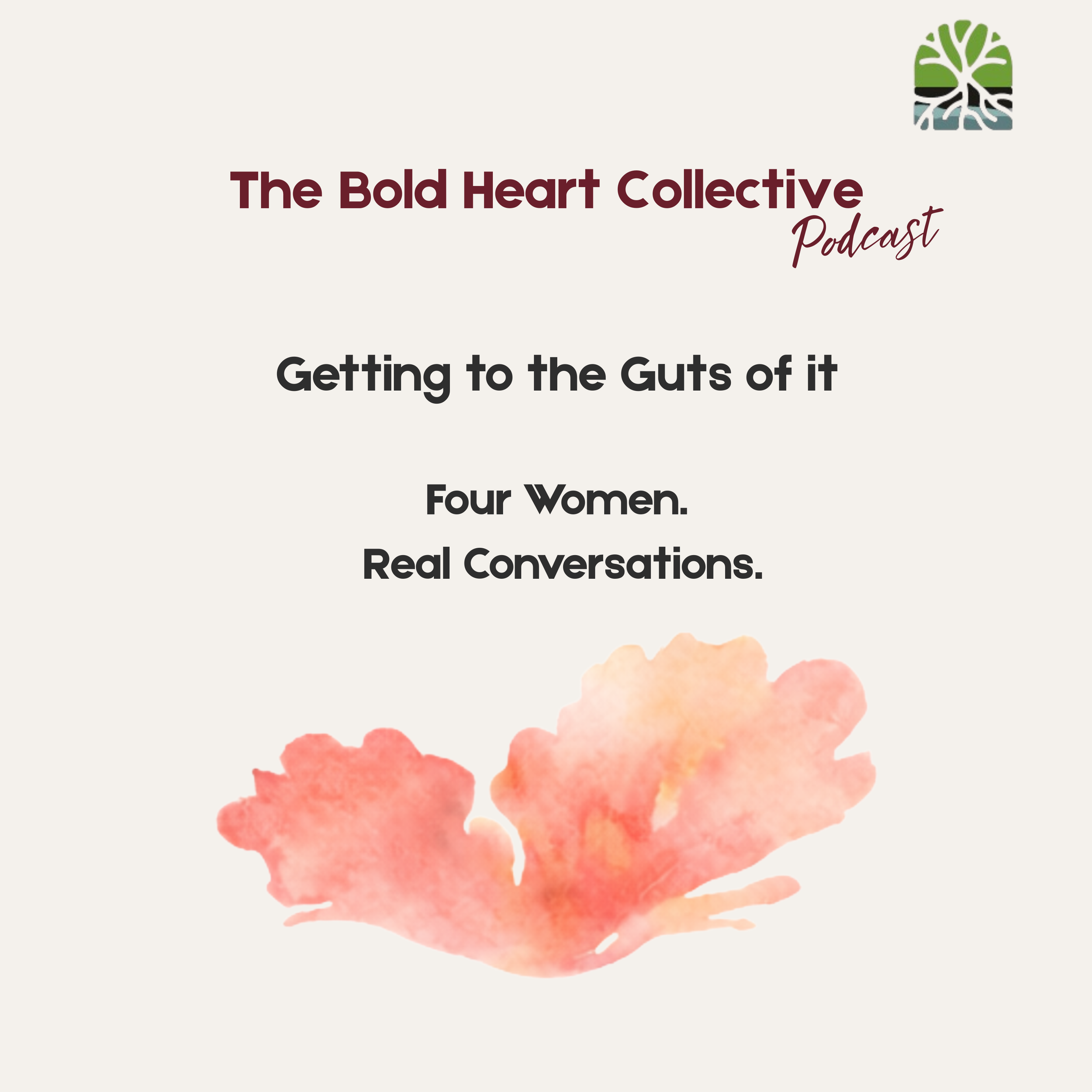 Colorful watercolor blots in shades of pink, orange, and red at the bottom of the image. Podcast art for The Bold Heart Collective.