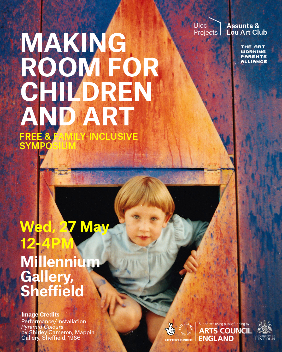 Poster advertising a free, family-inclusive symposium titled 'Making Room for Children and Art' with a background of a child looking out of a wooden art installation, held at Millennium Gallery in Sheffield on Wednesday, May 27, from 12 to 4 PM.