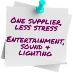A white note with purple handwriting reads, 'One supplier, less stress, entertainment, sound, lighting,' pinned with a blue thumbtack.