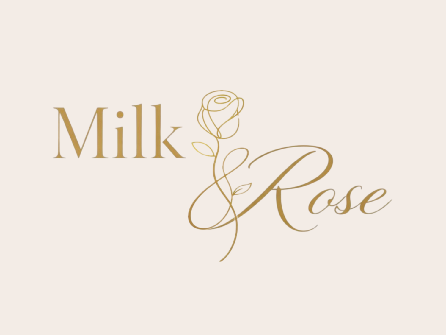 Milk &amp; Rose