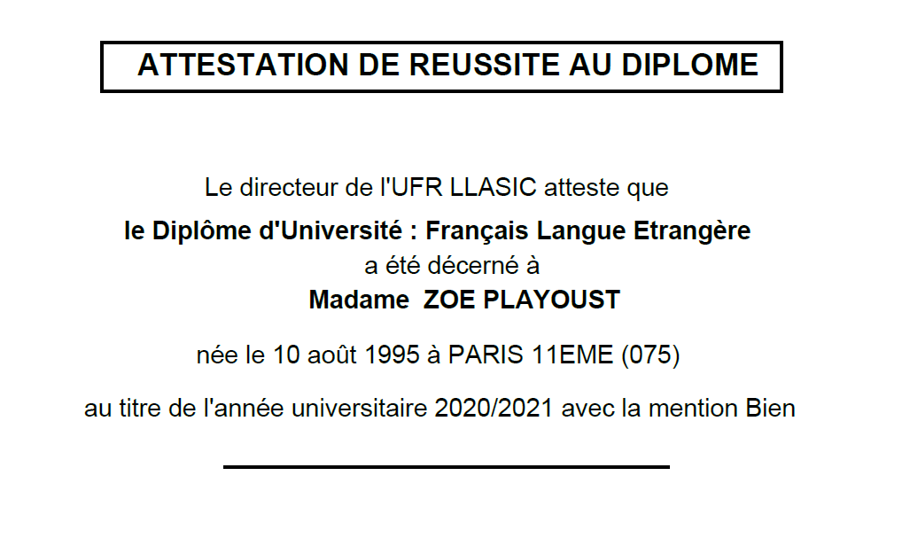 Document titled 'Attestation de Reussite au Diplome,' certifying Madame Zoe Playoust received a French language university degree at Paris 11 EME in 2021, born August 10, 1995.