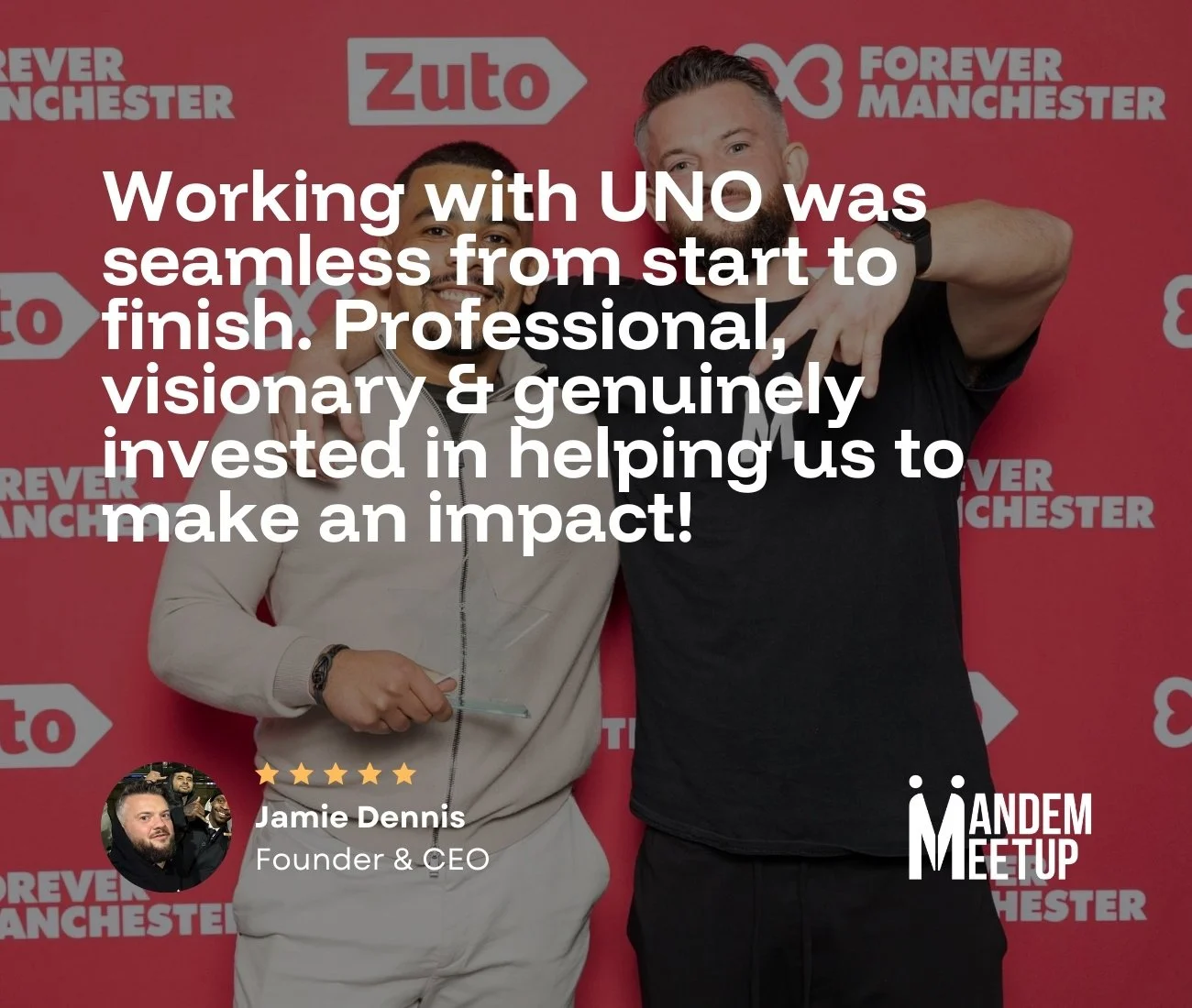 Two men smiling from MAndem Meetup at an award show in Manchester, after winning an award, with a quote overlay about professional video brand and consultancy services recieved from Made by UNO