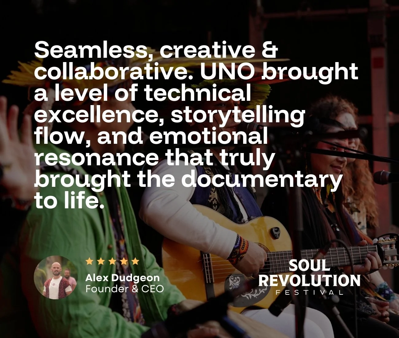 People performing music on a stage at Soul Revolution Festival, with a person playing guitar and others singing - with text overlaid praising documentary development and excellence in quality of video work
