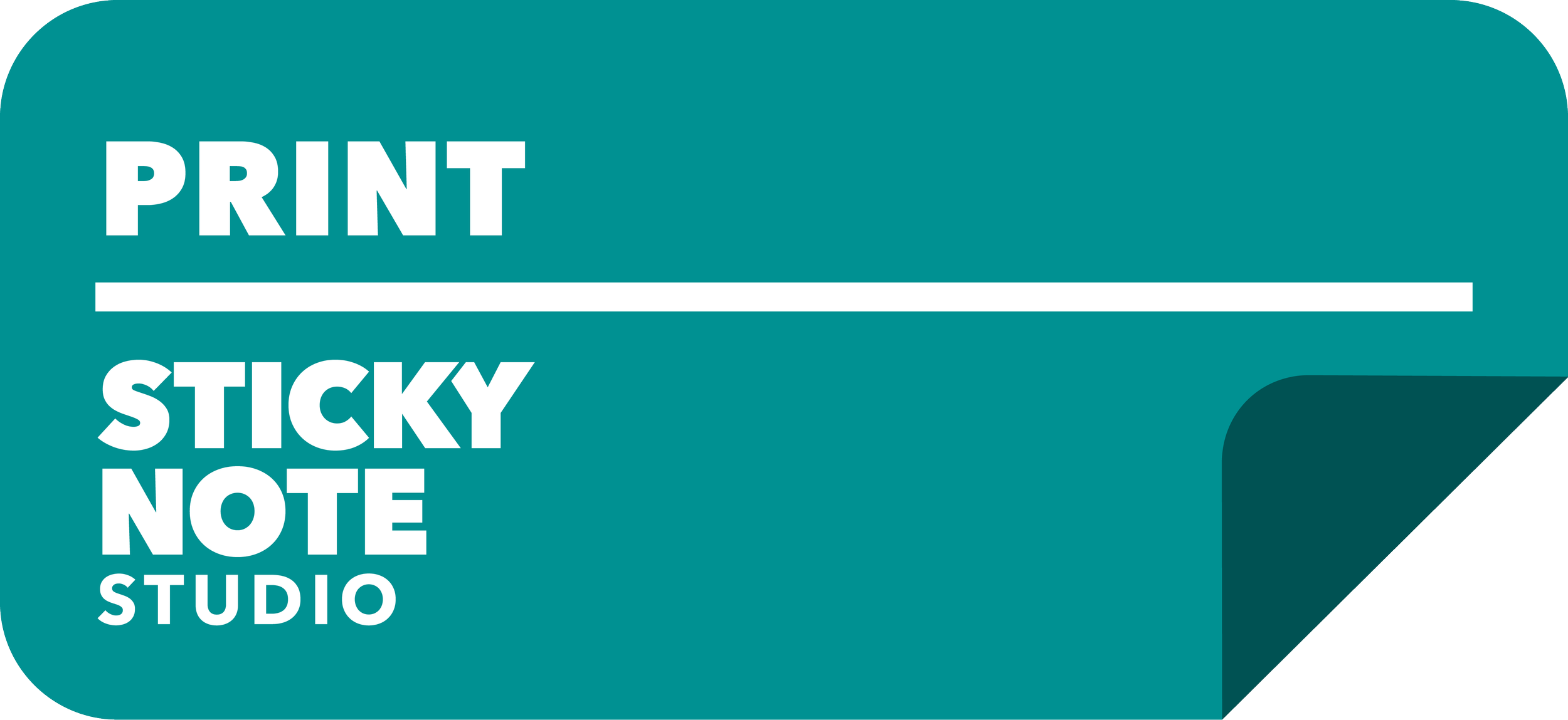 A teal sticky note with the words 'PRINT', 'STICKY NOTE', and 'STUDIO' written in white, with a curled corner revealing a darker teal underside.