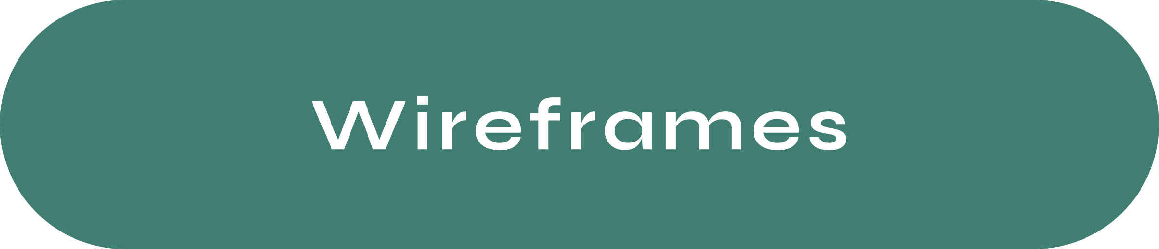 Green button with white text that says "Wireframes"