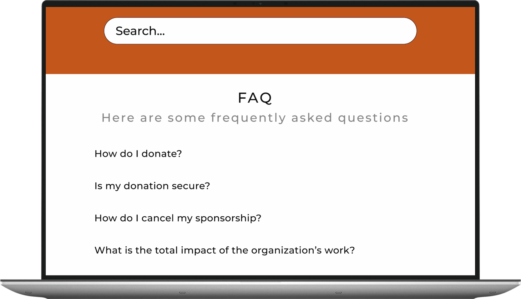 A laptop screen displaying a FAQ webpage with a search bar at the top, followed by a list of four questions about donations, security, sponsorship cancellation, and impact.