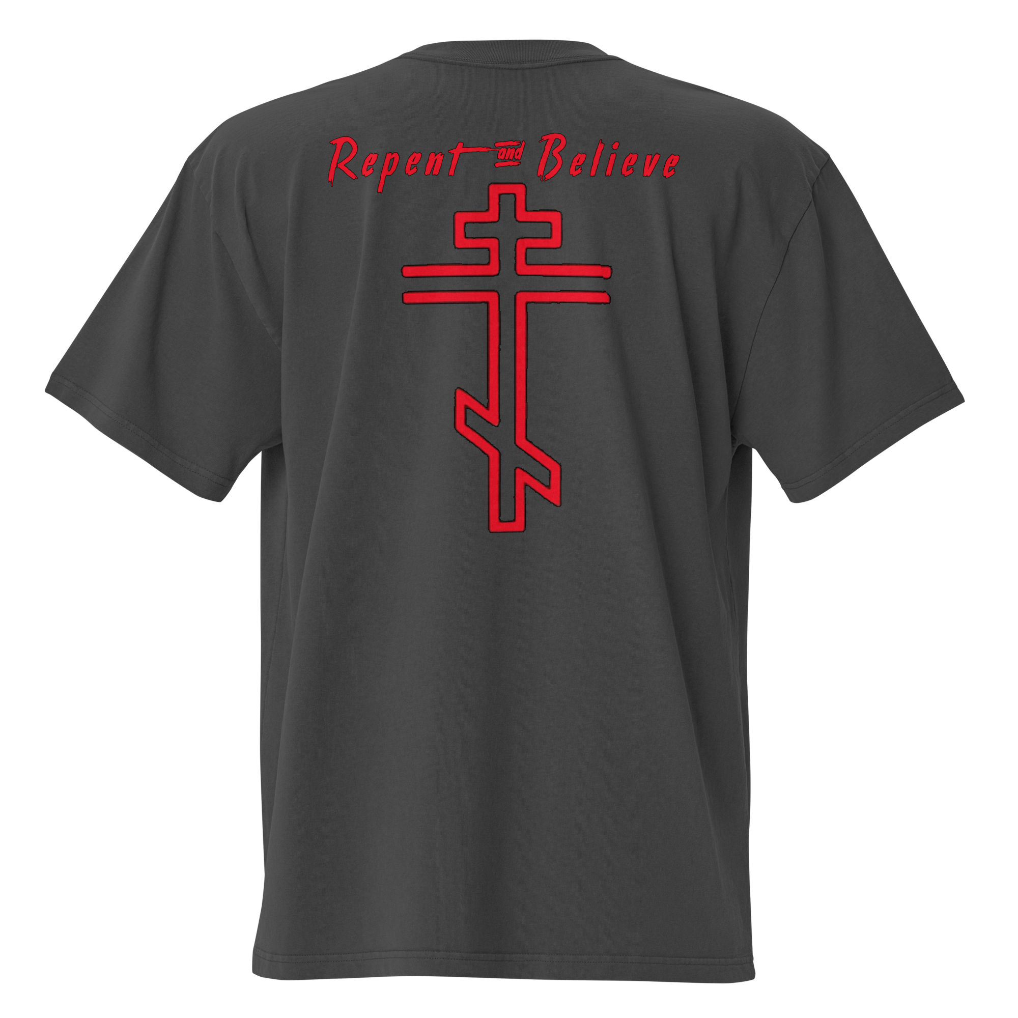 Repent and Believe Oversized Shirt V2