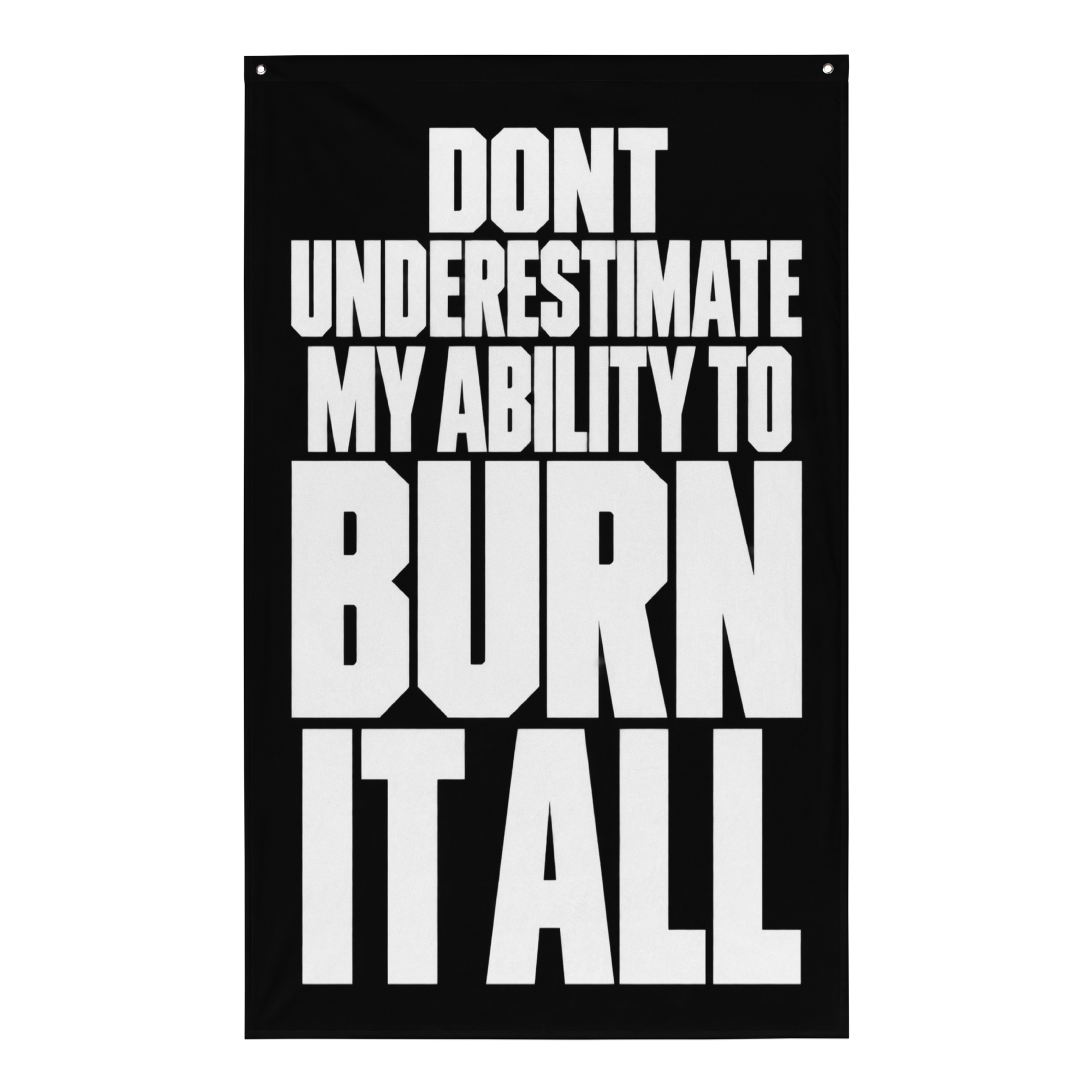 Burn It All Flag