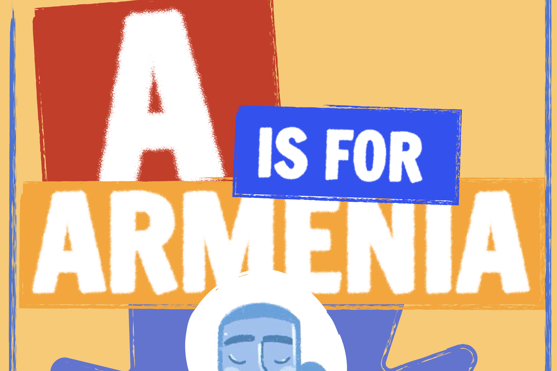 A Is for Armenia (ABC Board Book)