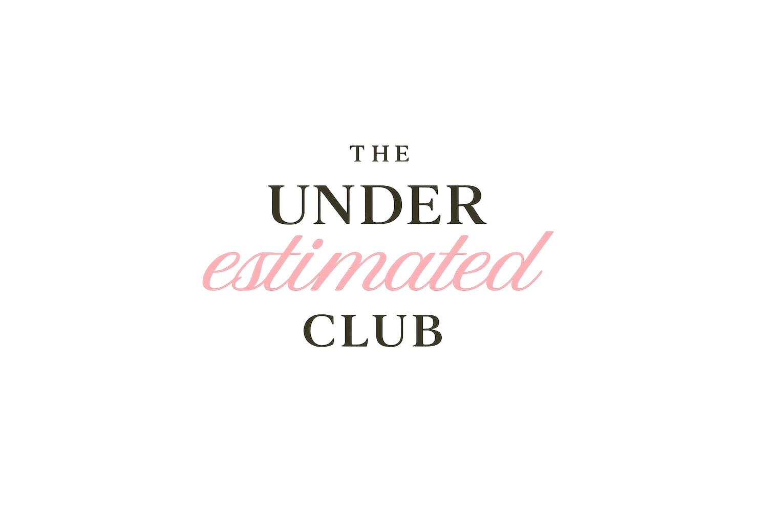 The Underestimated Club