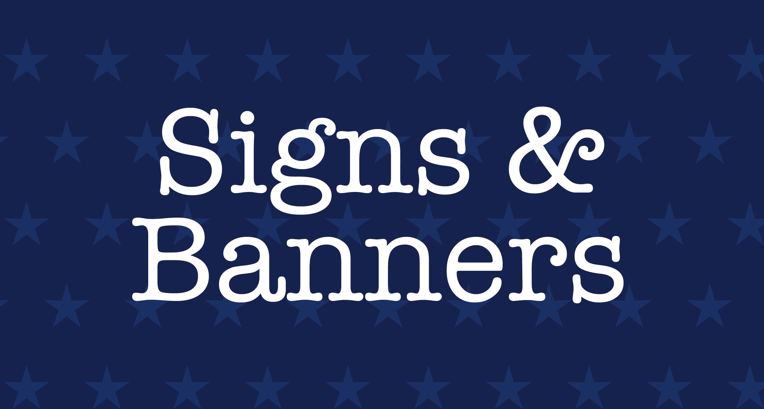 Signs and Banners