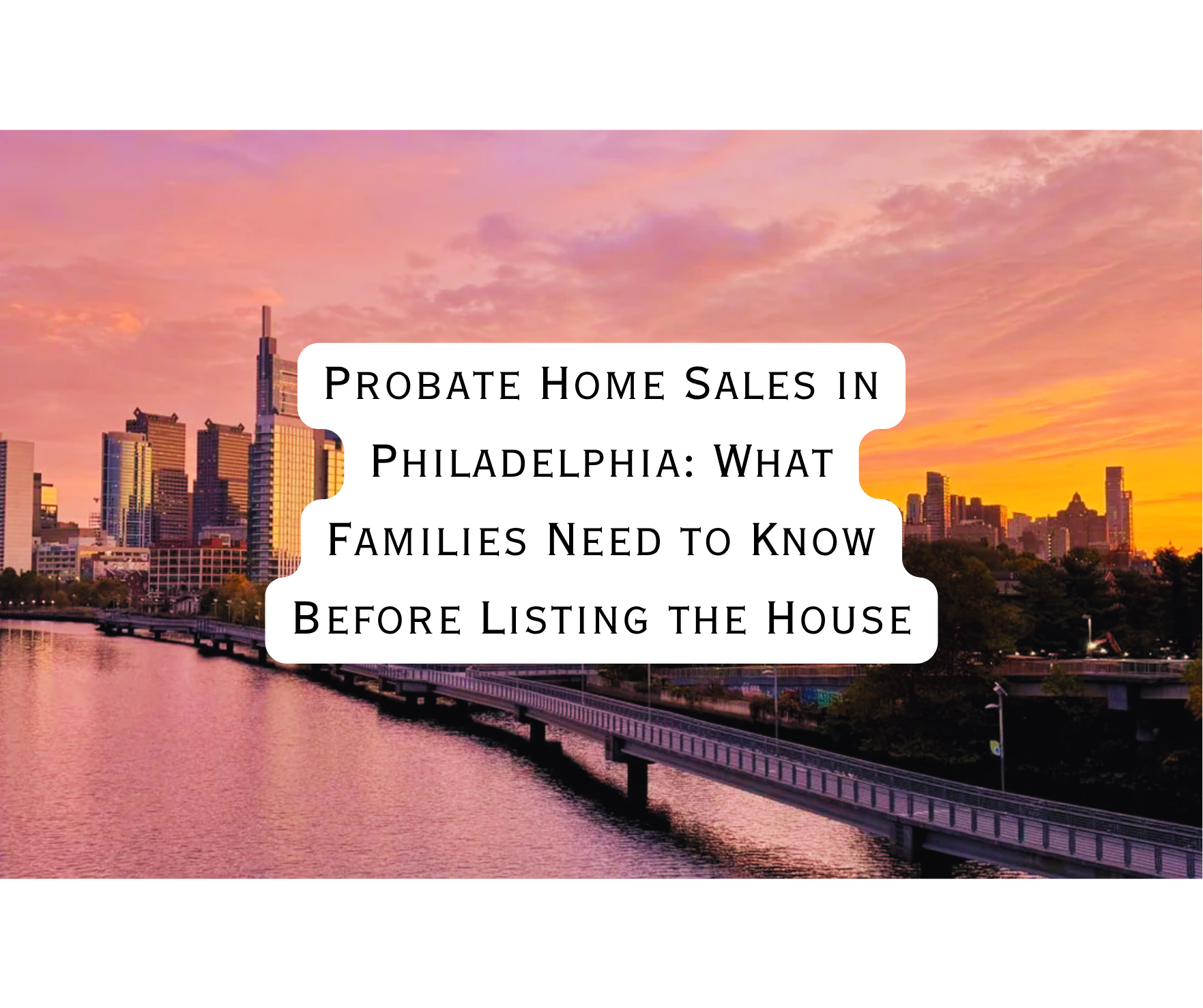 Probate Homes Sales in Philadelphia