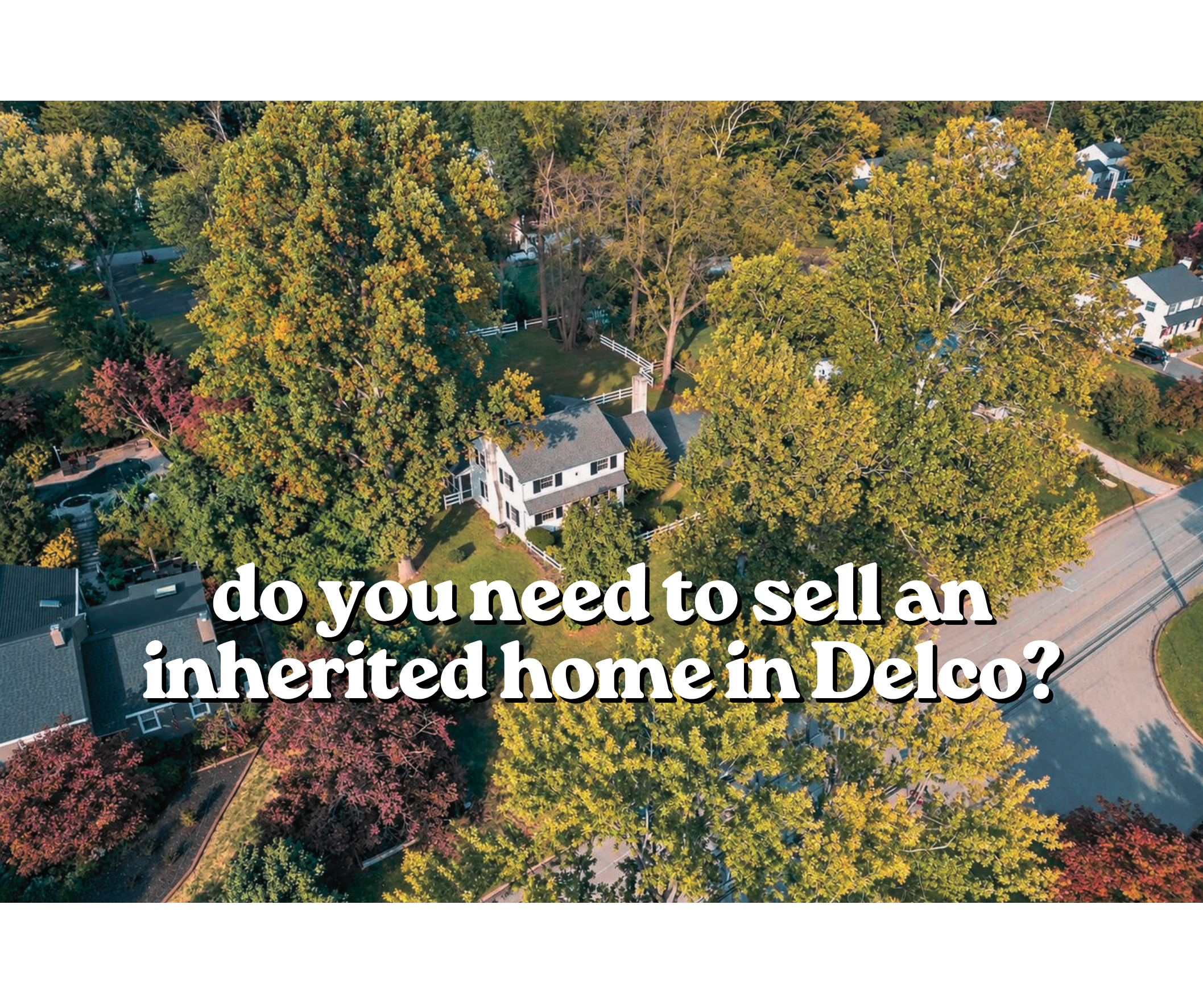Are you looking to sell your inherited property?