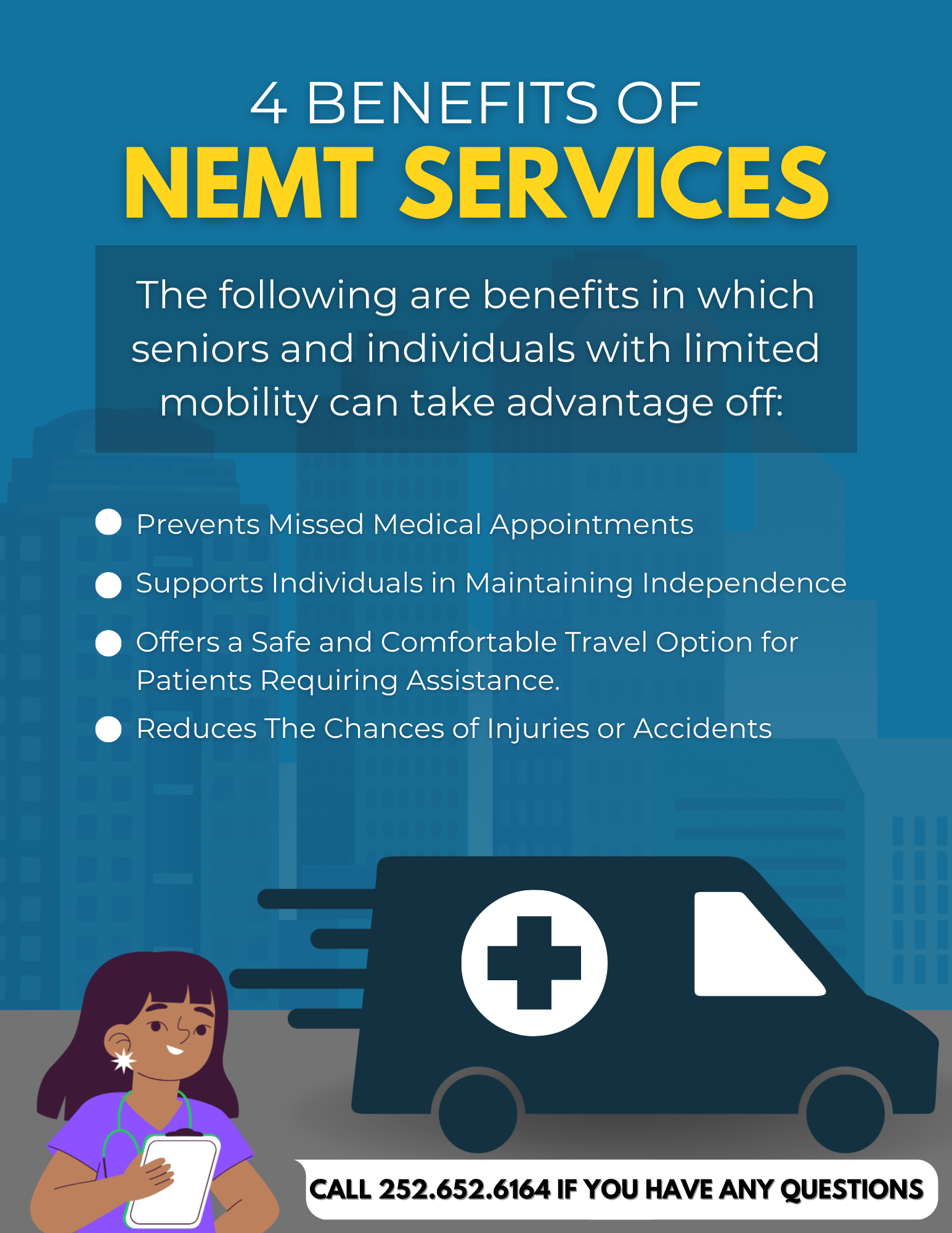 Infographic about benefits of NEMT services, showing a cityscape background, a smiling woman with a stethoscope, a van with a medical cross symbol, and contact information at the bottom.