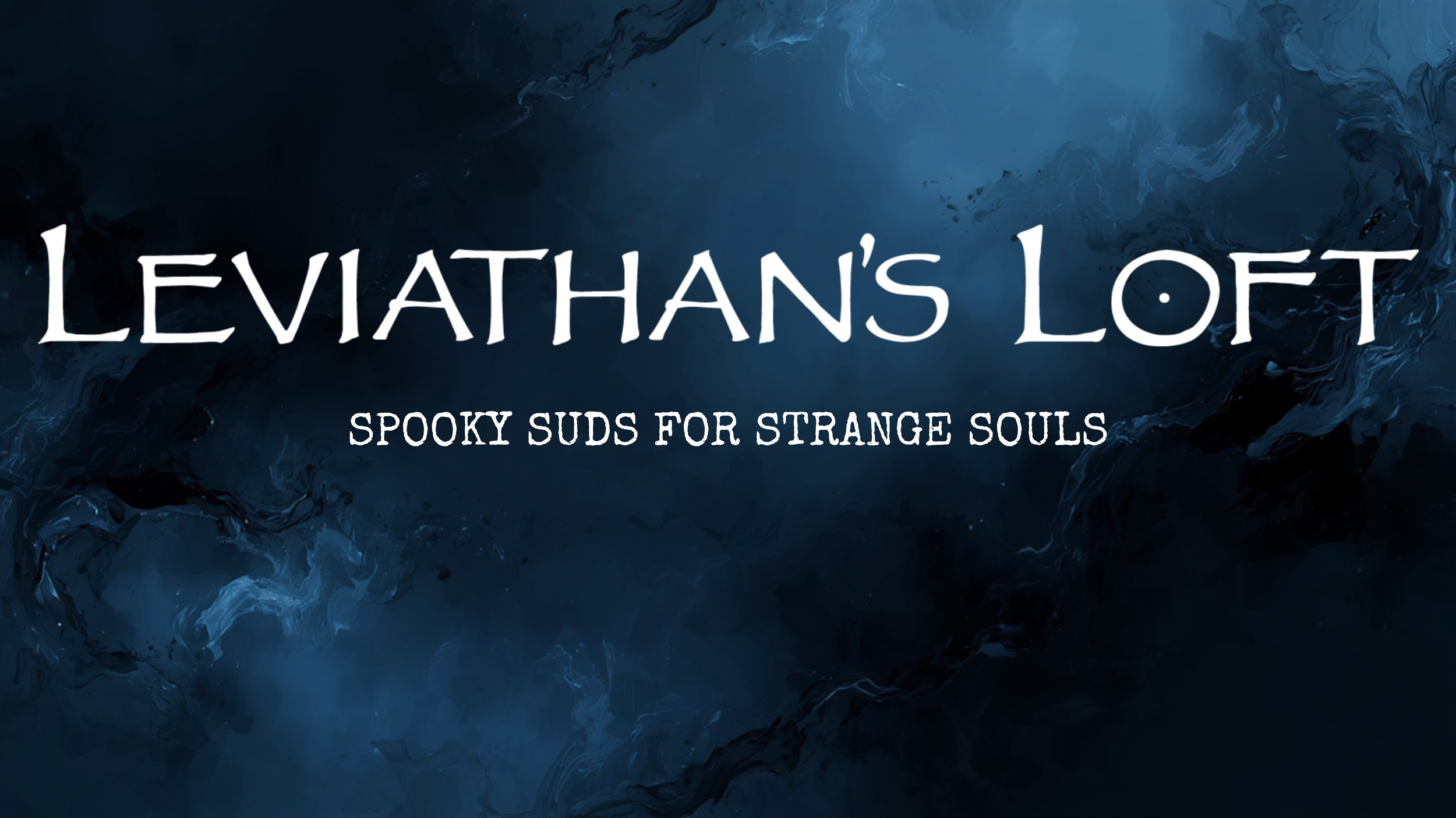 Dark blue background with swirling patterns, displaying the text 'Leviathan's Loft' and the tagline 'Spooky Suds for Strange Souls' in white font.