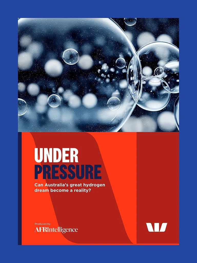 Under pressure: A reality check for Australia’s hydrogen dream
