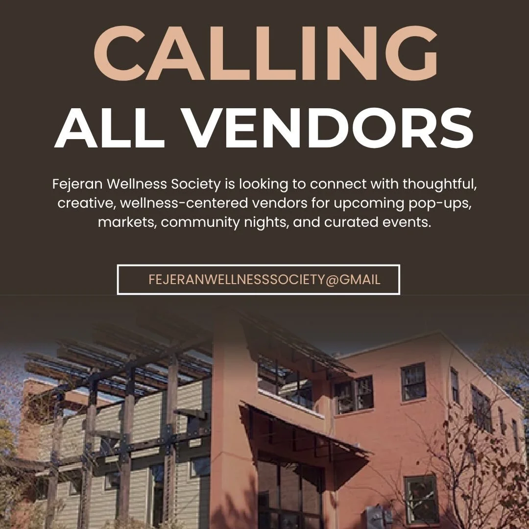 CALLING ALL WELLNESS VENDORS ✨

Fejeran Wellness Society is looking to connect with thoughtful, creative, wellness-centered vendors for upcoming pop-ups, markets, community nights, and curated events.

We&rsquo;re looking for brands and practitioners