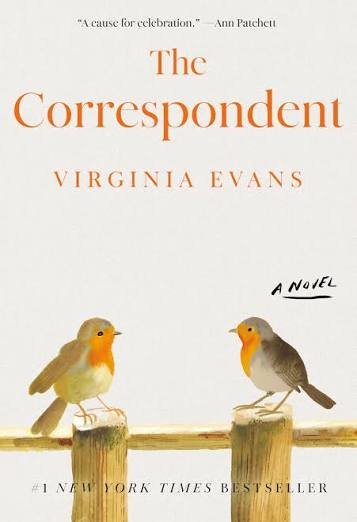 Book cover of 'The Correspondent' by Virginia Evans, featuring two birds sitting on a wooden fence with handwritten text 'A Novel' near the bird on the right.