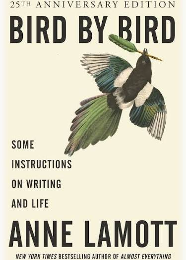 Book cover of 'Bird by Bird' by Anne Lamott, 25th Anniversary Edition, featuring a bird flying with a branch in its beak.