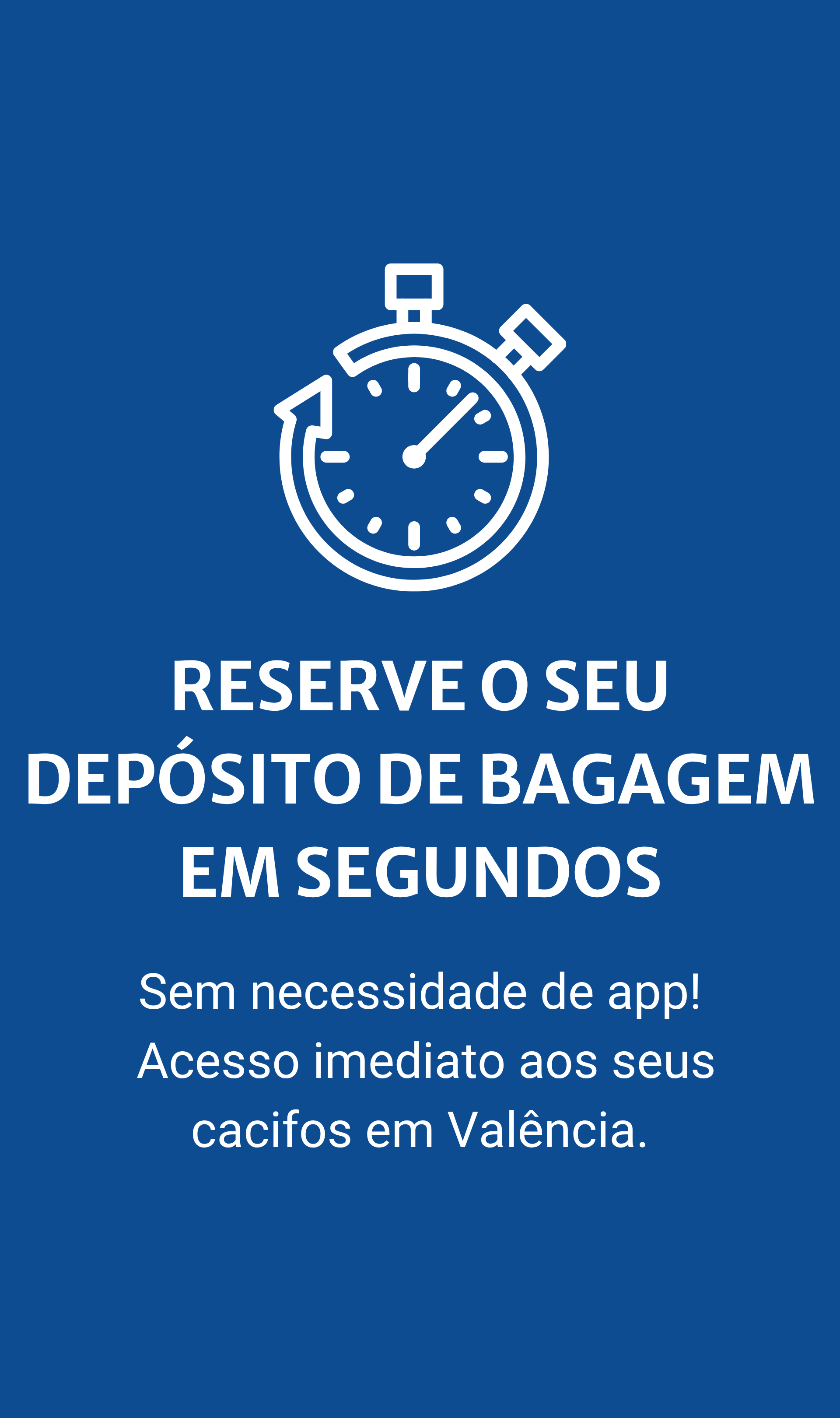 Reserva rápida de depósito de bagagem em Valência sem app