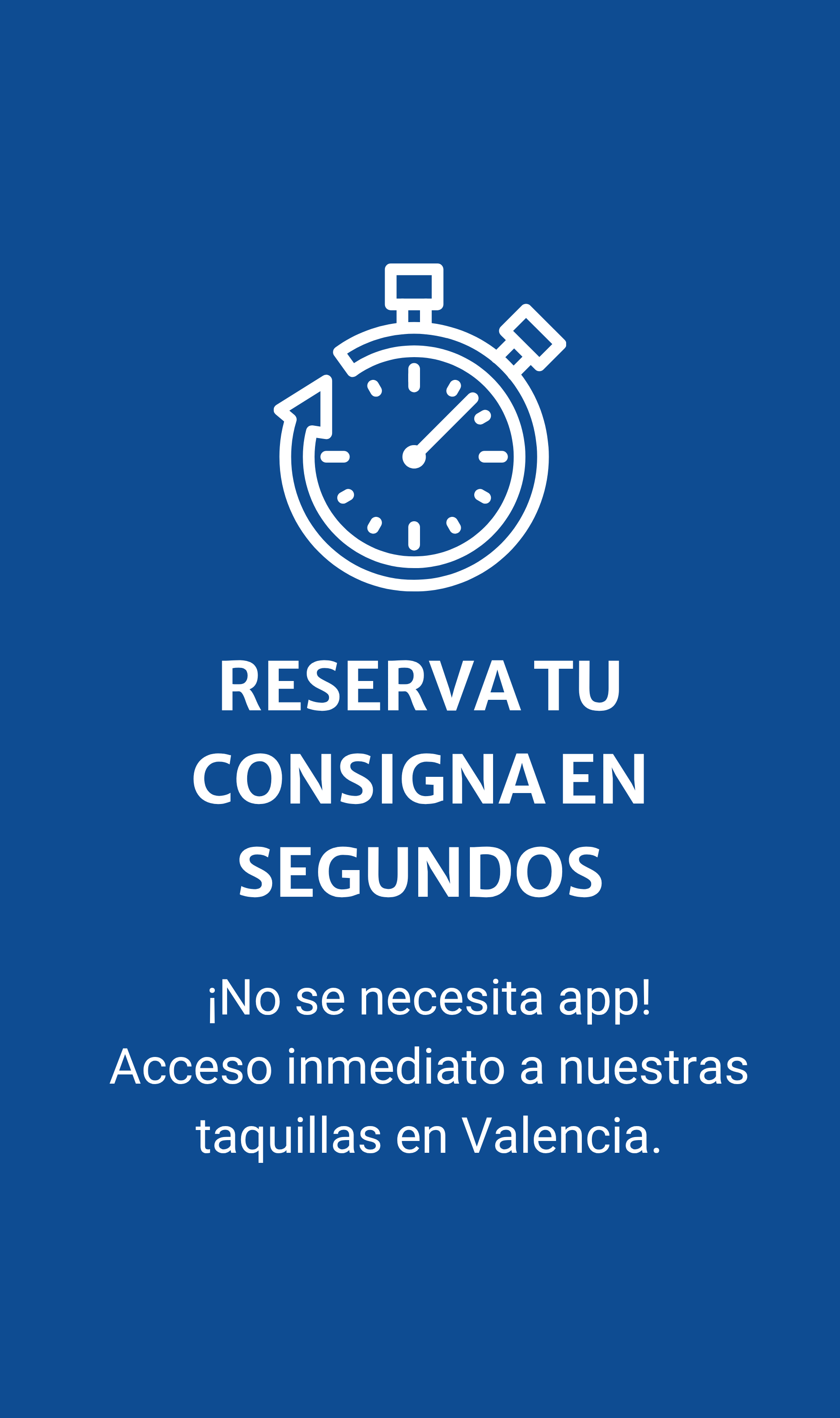 Reserva tu consigna de equipaje en Valencia en segundos sin necesidad de app