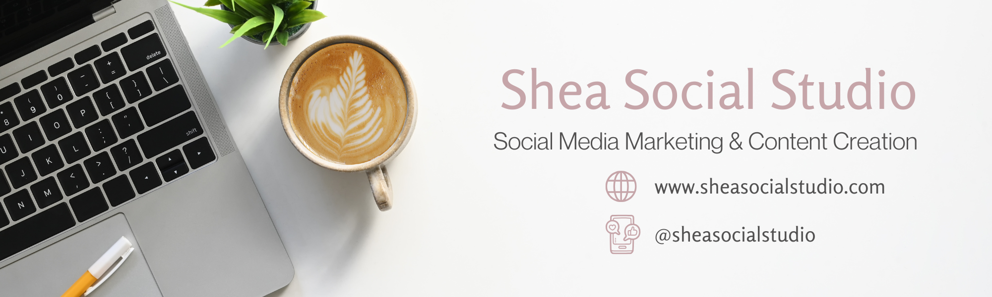A MacBook laptop, a cup of latte with latte art, a potted green plant, and a yellow and white pen on a white surface. The right side of the image has text promoting Shea Social Studio, a social media marketing and content creation business, with their website, Instagram handle, and icons.