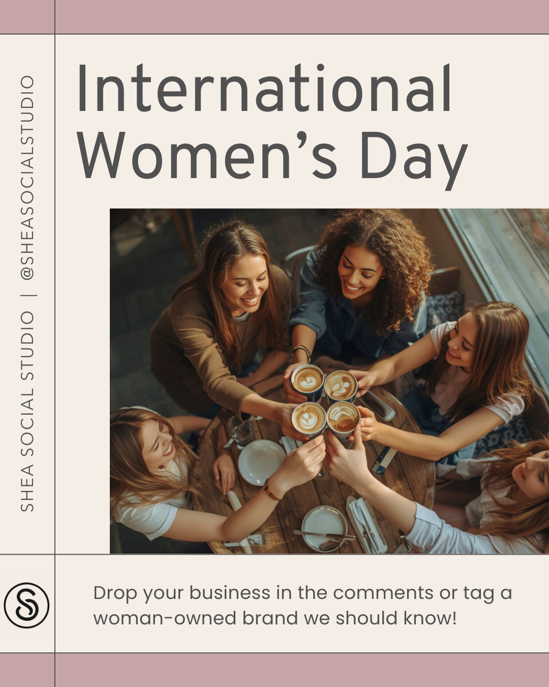 Women celebrating International Women's Day with coffee at a cafe.