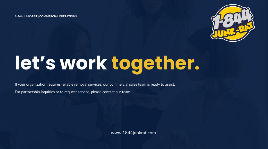 A promotional webpage for 1-844 Junk-Rat featuring a dark blue background, the company logo, and the slogan 'let's work together.' in bold white and yellow text. It includes contact information for commercial removal services.
