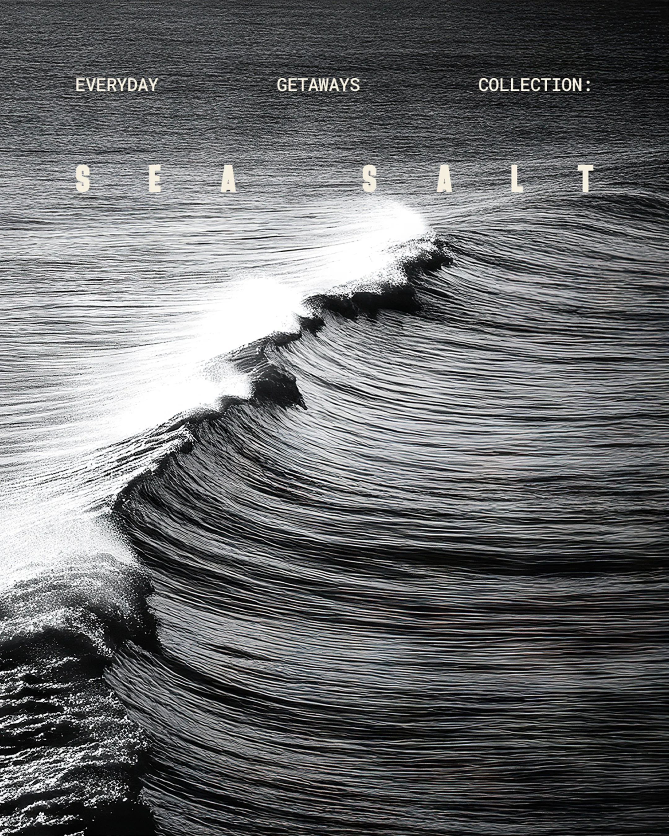 CoveAndLaneStudio_Social_EverydayGetaways_SeaSalt_12oz_Intro@2x.jpg