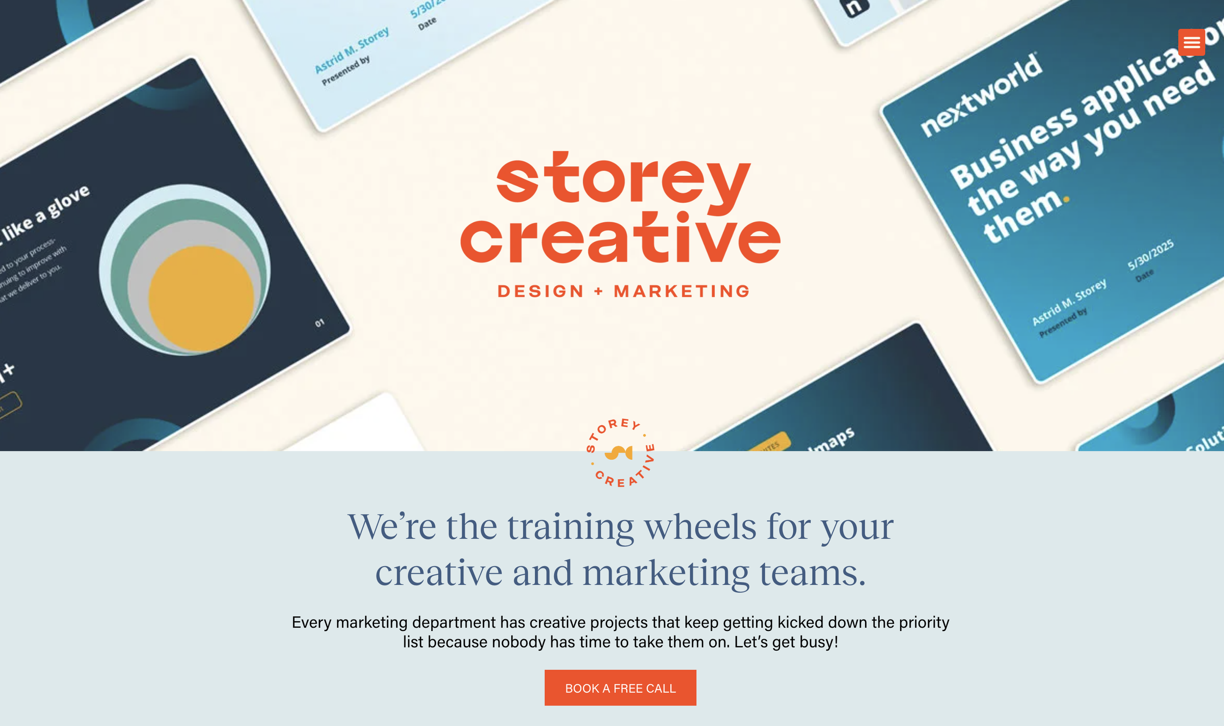 Landing page for Storey Creative, a design and marketing company. The page features the company name in bold, orange text and a tagline about being training wheels for creative and marketing teams. The background shows various presentation slides and a call-to-action button that reads 'Book a Free Call'.