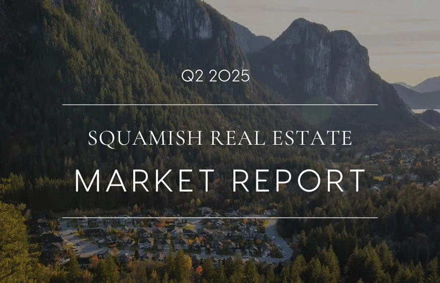 Squamish Real Estate Market Report Q2 2025