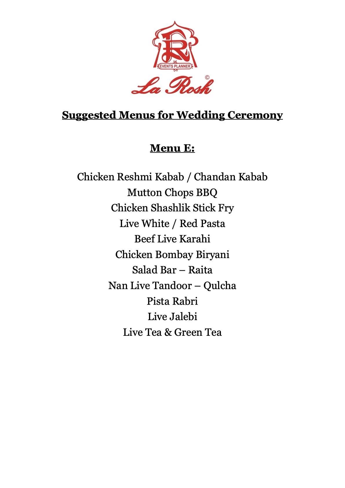 Menu for a wedding ceremony at La Rosh featuring Indian dishes such as chicken Reshmi kabab, mutton chops BBQ, chicken shashlik stick fry, live white or red pasta, beef karahi, chicken Bombay biryani, salad, nan, pista rabri, live jalebi, and drinks 