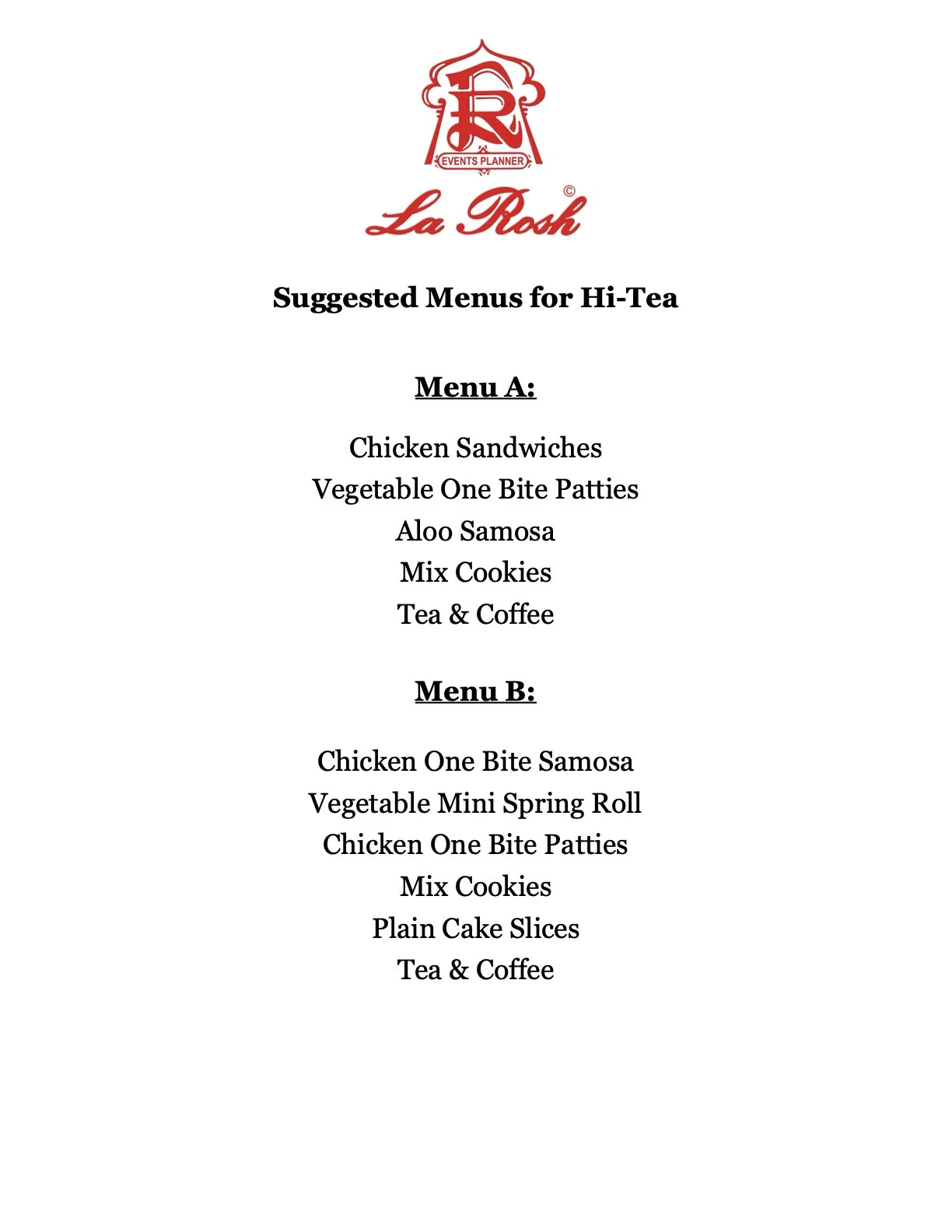 Suggested menus for Hi-Tea from La Rosh, featuring Menu A with chicken sandwiches, vegetable one bite patties, aloe samosa, mixed cookies, tea and coffee; and Menu B with chicken one bite samosa, vegetable mini spring roll, chicken one bite patties, 