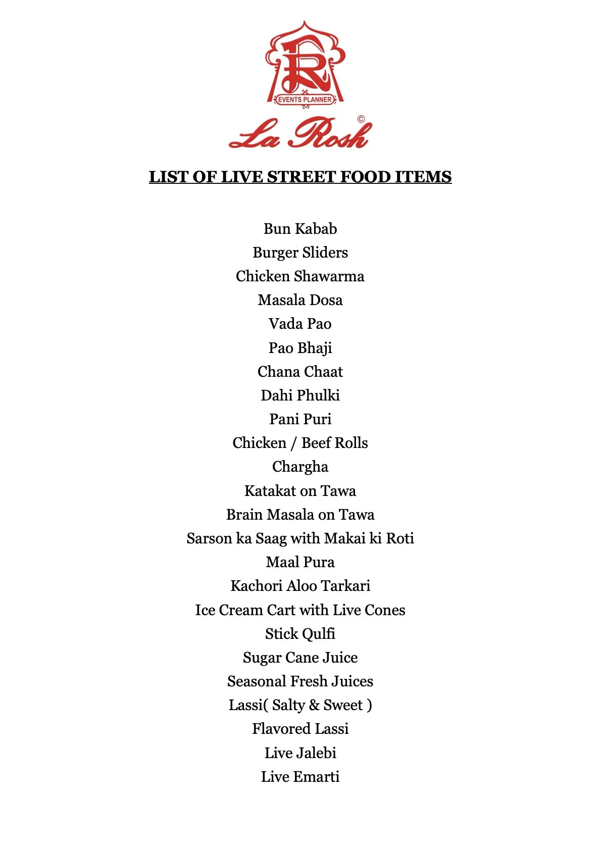 A menu for a street food event at La Rosh, listing various Indian dishes such as Bun Kabab, Chicken Shawarma, Masala Dosa, Vada Pao, Pao Bhaji, Chana Chaat, Dahi Phulki, Pani Puri, Chicken and Beef Rolls, and various drinks and desserts, with a red l