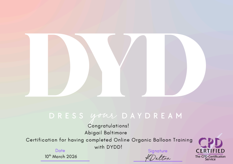 Certificate for completing Online Organic Balloon Training from DYD, with colorful pastel background, DYD logo, and certification details.