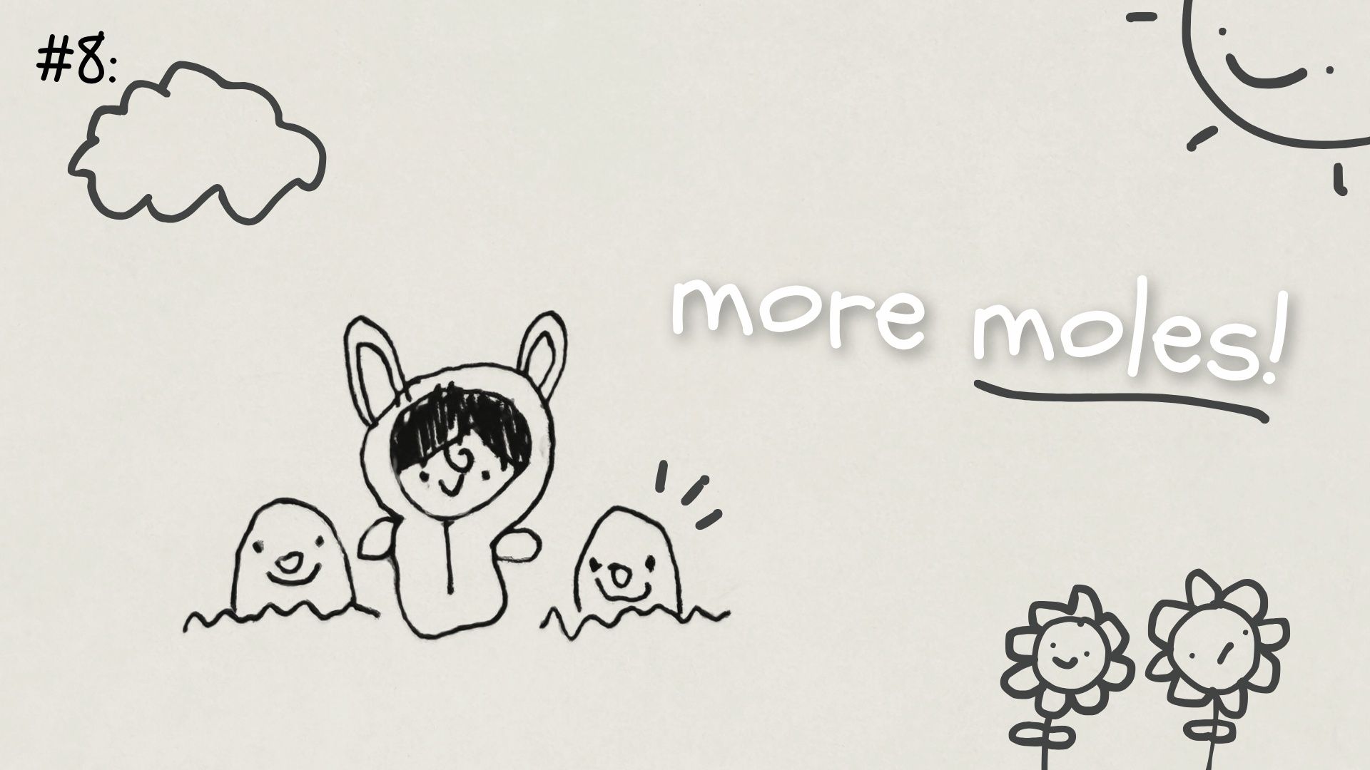 more moles