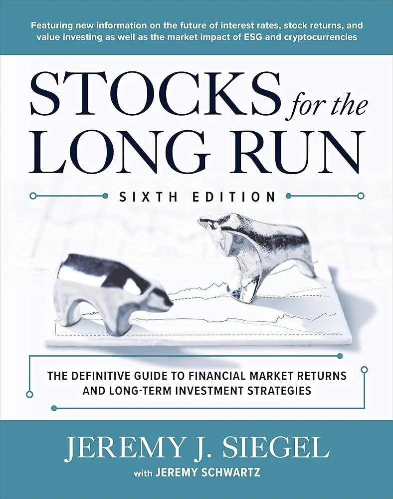 Book cover of 'Stocks for the Long Run' by Jeremy J. Siegel, 6th edition, featuring metallic bull and bear figurines on a chart with stock trends.