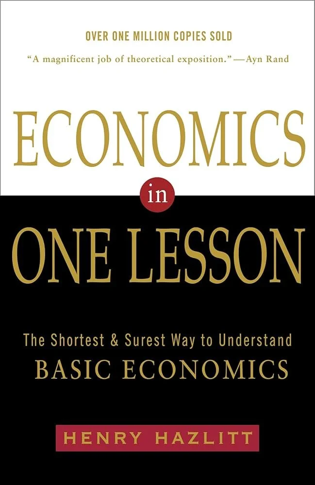 Cover of a book titled 'Economics in One Lesson' by Henry Hazlitt, with a quote at the top that says 'Over one million copies sold' and a quote from Ayn Rand.
