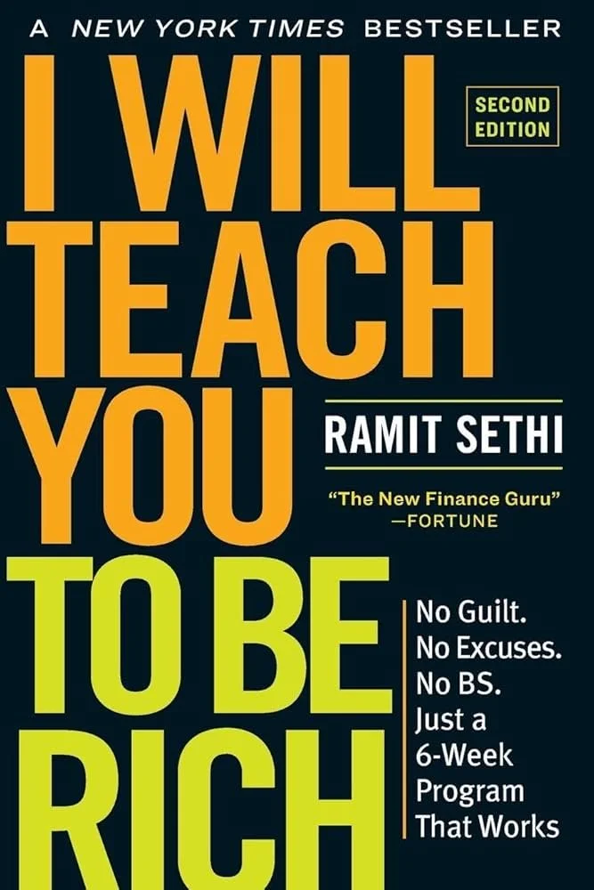 Book cover titled "I Will Teach You To Be Rich" by Ramit Sethi, with the subtitle "No Guilt, No Excuses, No BS. Just a 6-Week Program That Works", second edition, published by Fortune.