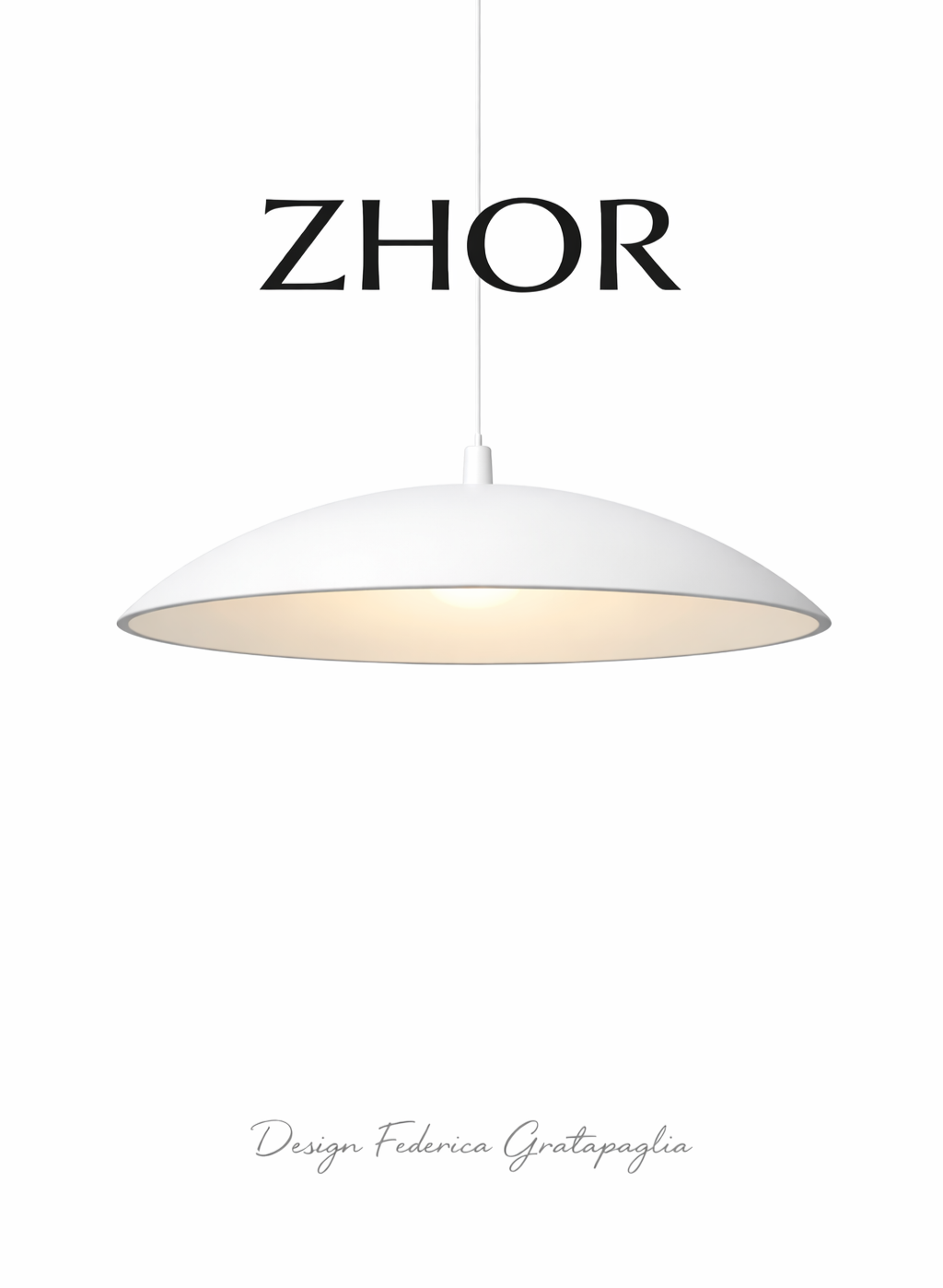 A minimalist white hanging ceiling lamp with a soft glow, placed against a white background with the word "ZHOR" above it and the designer's name Federica Gratapaglia below.