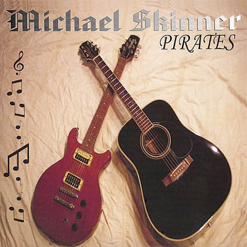 Album cover with two guitars, one pink electric and one black acoustic, crossed over each other, with the text 'Michael Skinner Pirates' and musical notes along the side.