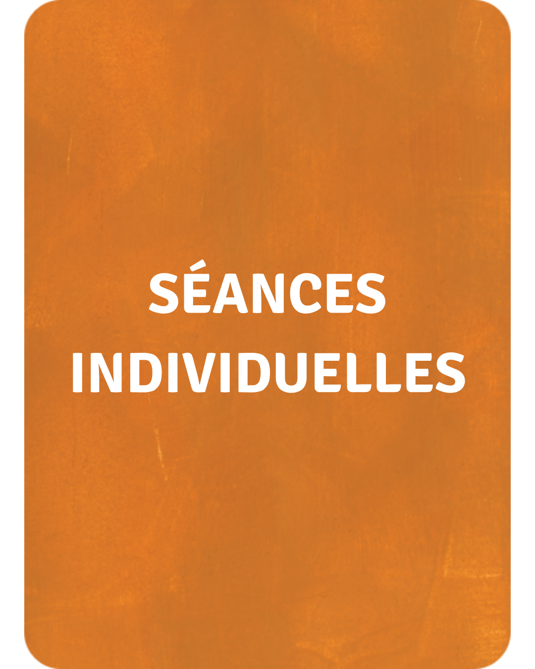 Séances individuelles