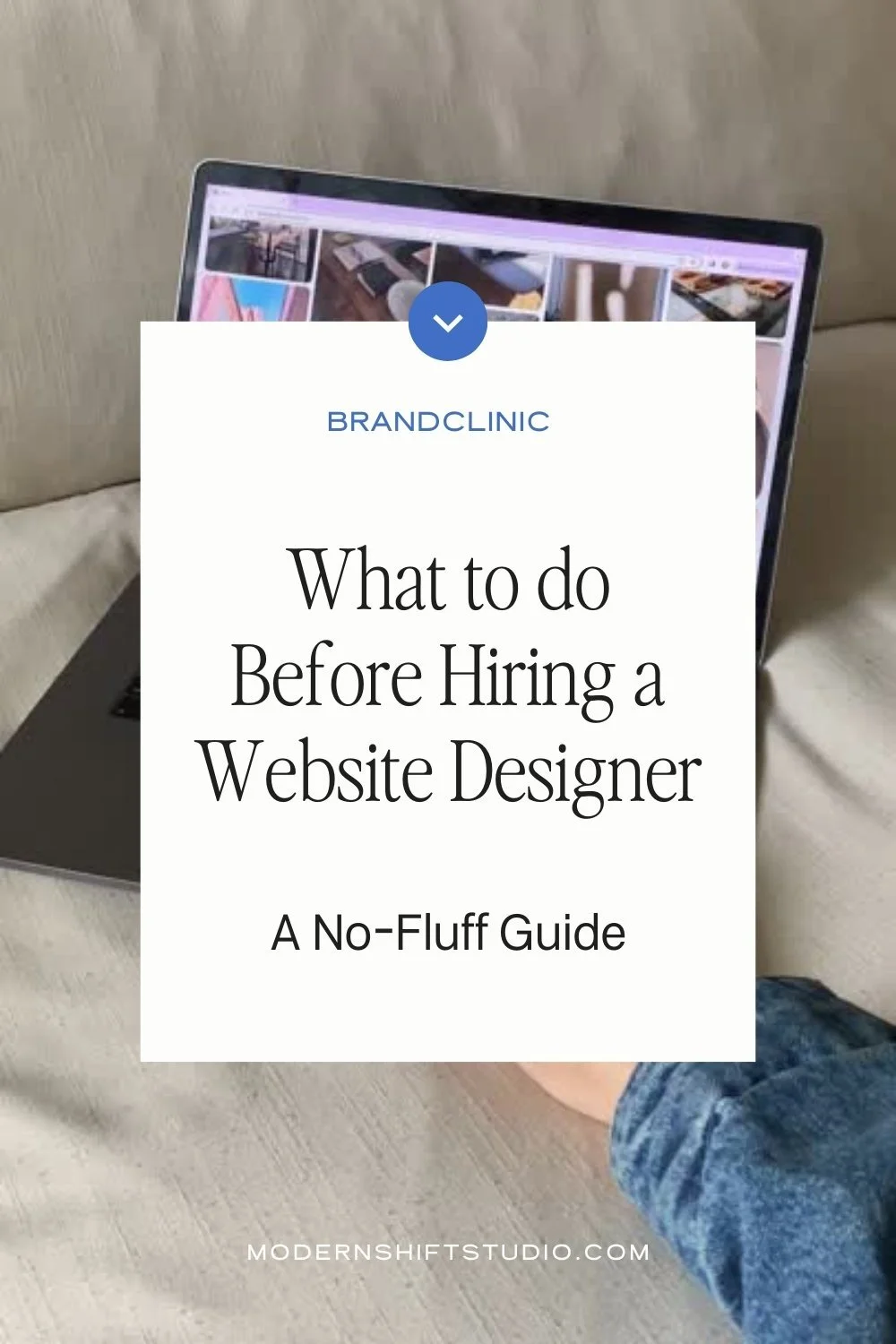 What to do Before Hiring a Website Designer (A No-Fluff Guide)